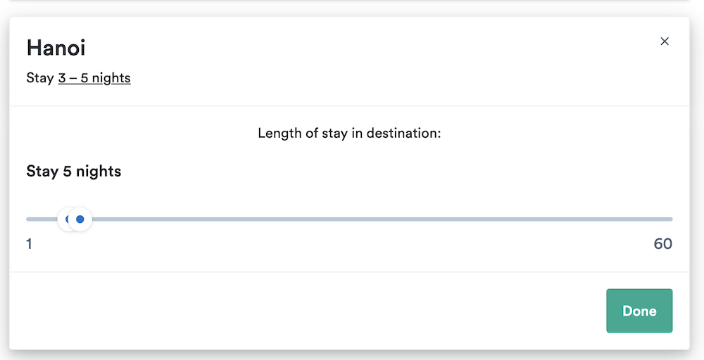 Set length of stay in each destination